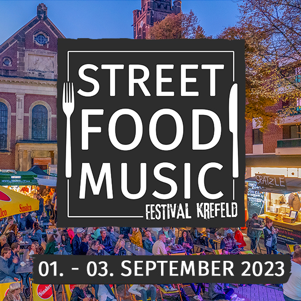 Street Food Music Fes­ti­val 01. — 03.09.2023